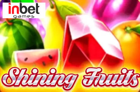 Shining Fruits
